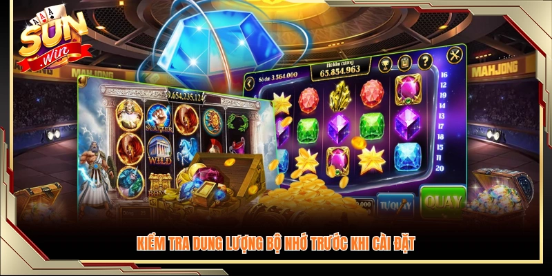 Hãy kiểm tra bộ nhớ máy trước khi tải